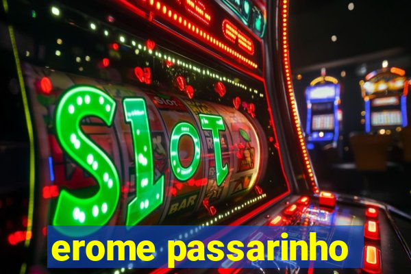 erome passarinho